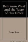 Benjamin West and the Taste of His Times