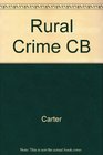 Rural Crime Integrating Research and Prevention