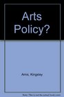 An arts policy