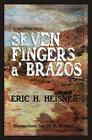 Seven Fingers a' Brazos