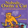 Nobody Owns a Cat