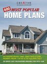 600 Most Popular Home Plans Homes from 770 to 4750 Square Feet