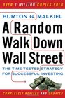 A Random Walk Down Wall Street The TimeTested Strategy for Successful Investing Ninth Edition