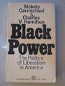 Black Power The Politics of Liberation in America