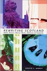 Rewriting Scotland Welsh McLean Warner Banks Galloway and Kennedy