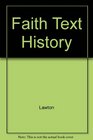 Faith Text History