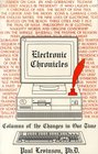 Electronic Chronicles Columns of the Changes in Our Time