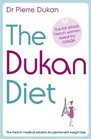 The Dukan Diet The French Medical Solution for Permanent Weight Loss