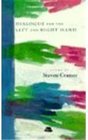 Dialogue for the Left and the Right Hand Poems