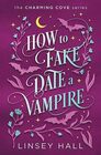 How to FakeDate a Vampire