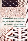 Marxism and the failure of organised socialism in Spain 18791936