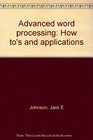 Advanced word processing How to's and applications