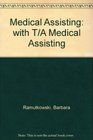 Medical Assisting with T/A Medical Assisting