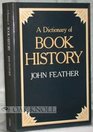 Dictionary of Book History