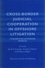 CrossBorder Judicial Cooperation in Offshore Litigation