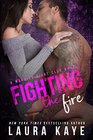 Fighting the Fire (Warrior Fight Club, Bk 3)