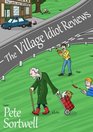 The Village Idiot Reviews