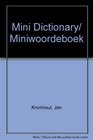 Mini Dictionary/ Miniwoordeboek