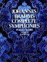 Johannes Brahms Complete Symphonies in Full Score