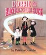 Dorrie and the Haunted Schoolhouse