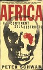 Africa A Continent SelfDestructs