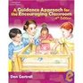 Guidance Approach for the Encouraging Classroom W/Booklet