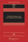 Constitutional Law Cases Materials and Problems Third Edition
