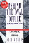 Behind the Oval Office Getting Reelected Against All Odds
