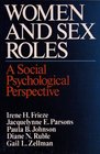 Women and Sex Roles Social Psychological Perspective