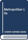 Metropolitan Life