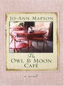 The Owl  Moon Cafe