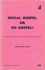 Social Gospel or No Gospel