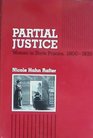Partial Justice Women in State Prisons 18001935