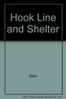 Hook Line and Shelter