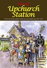 Tales of Upchurch Station Five Wonderful Railway Stories for Children