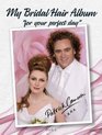 My Bridal Hair Album Bk 6 For Your Perfect Day