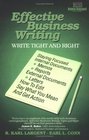 Effective Business Writing Write Tight and Right