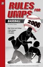 Rules for Umps Baseball 2006