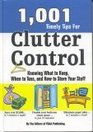 1001 Timely Tips for Clutter Control Knowing What to Keep When to Toss and How to Store Your Stuff