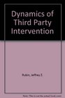 Dynamics of Third Party Intervention