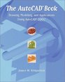 The AutoCAD Book Drawing Modeling and Applications Using AutoCAD 2002