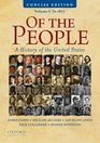 Of the People A Concise History of the United States Volume I To 1877