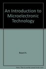 An introduction to microelectronic technology