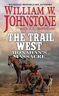 Monahan\'s Massacre (Trail West, Bk 2)