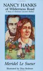 Nancy Hanks of Wilderness Road A Story of Abraham Lincoln's Mother