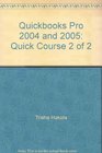 Quickbooks Pro 2004 and 2005 Quick Course 2 of 2