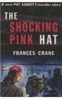 The Shocking Pink Hat