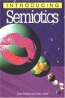 Introducing Semiotics 2nd Edition