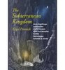 The Subterranean Kingdom: A Survey of Man-Made Structures Beneath the Earth