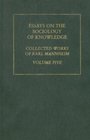 Essays on the Sociology of Knowledge Karl Mannheim Collected English Writings Volume 5